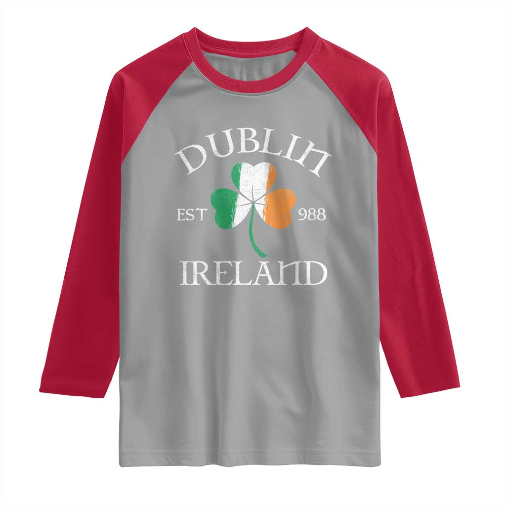 Dublin Ireland Est 988 Raglan Shirt St Patricks Day Shamrock Leaf TS11 Sport Gray Red Print Your Wear