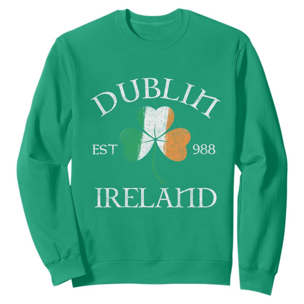 Dublin Ireland Est 988 Sweatshirt - St Patricks Day Shamrock Leaf TS11 Irish Green Print Your Wear