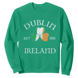 Dublin Ireland Est 988 Sweatshirt St Patricks Day Shamrock Leaf TS11 Irish Green Print Your Wear