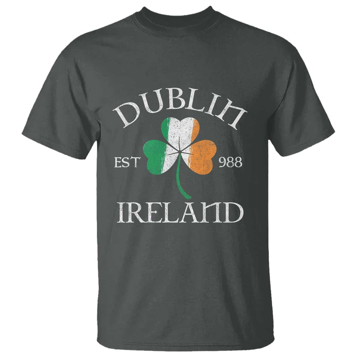 Dublin Ireland Est 988 T Shirt St Patricks Day Shamrock Leaf TS11 Dark Heather Print Your Wear