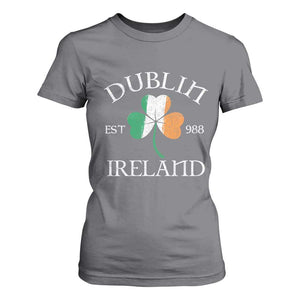 Dublin Ireland Est 988 T Shirt For Women St Patricks Day Shamrock Leaf TS11 Charcoal Print Your Wear