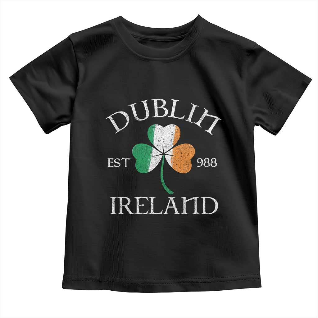 Dublin Ireland Est 988 Toddler T Shirt St Patricks Day Shamrock Leaf TS11 Black Print Your Wear