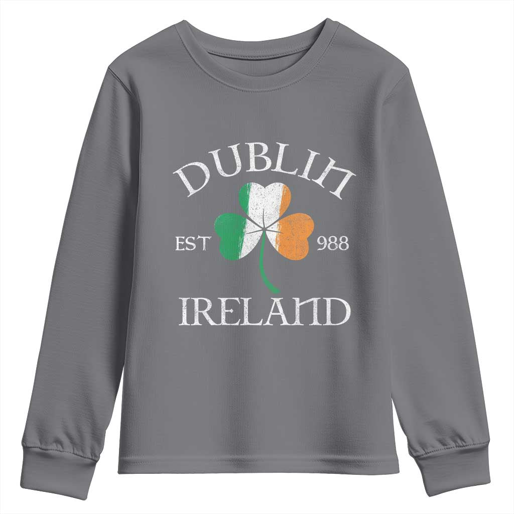 Dublin Ireland Est 988 Youth Sweatshirt St Patricks Day Shamrock Leaf TS11 Charcoal Print Your Wear
