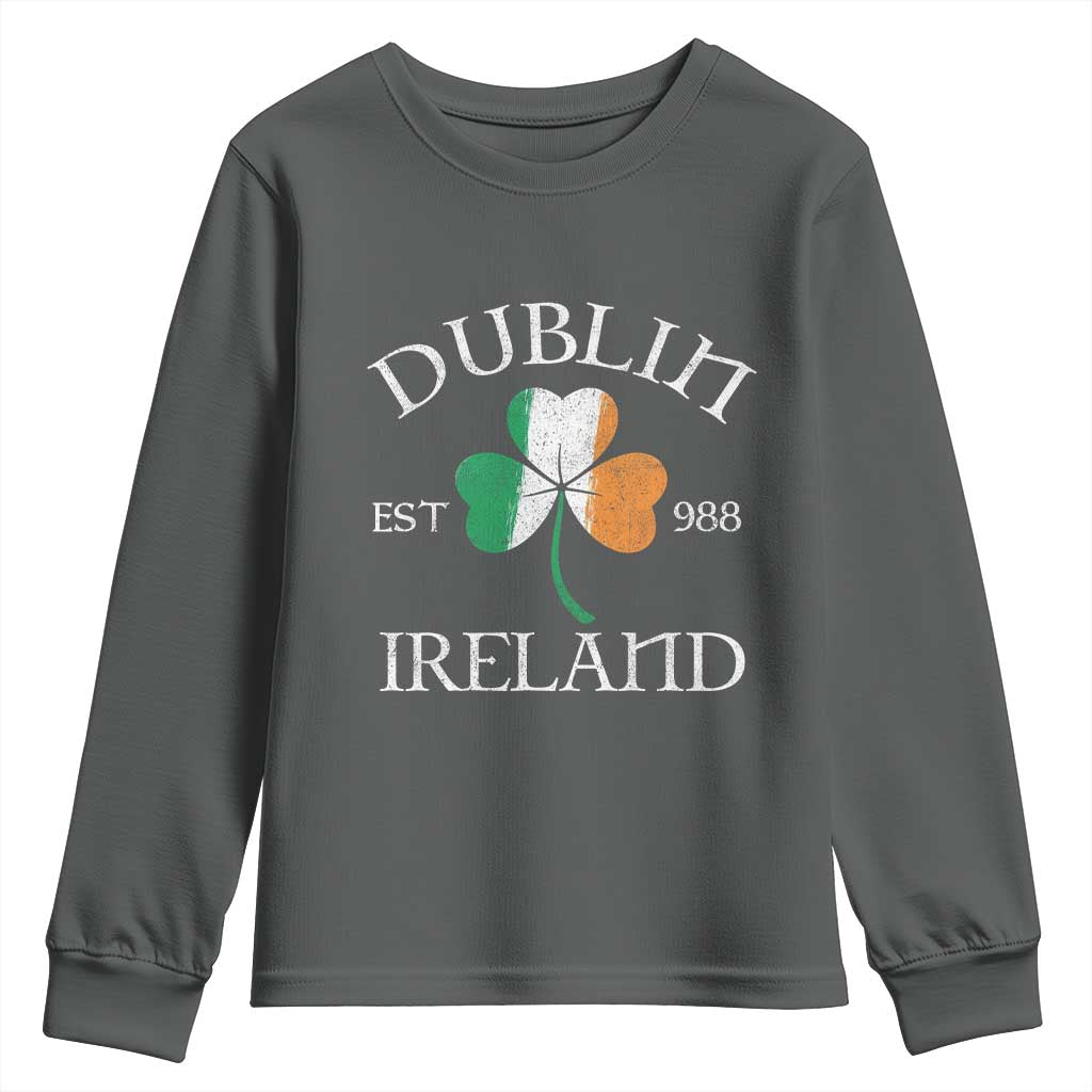 Dublin Ireland Est 988 Youth Sweatshirt St Patricks Day Shamrock Leaf TS11 Dark Heather Print Your Wear