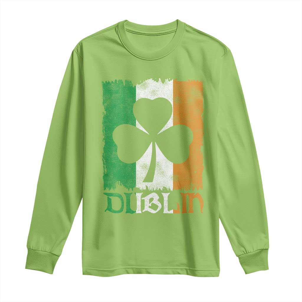 Dublin Ireland St Patricks Day Long Sleeve Shirt Distressed Shamrock Vintage Irish Flag TS11 Lime Print Your Wear