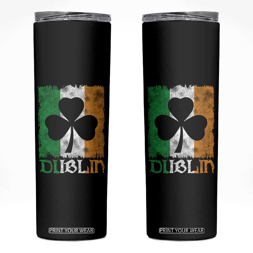 Dublin Ireland St Patricks Day Skinny Tumbler Distressed Shamrock Vintage Irish Flag TS11 Black Print Your Wear