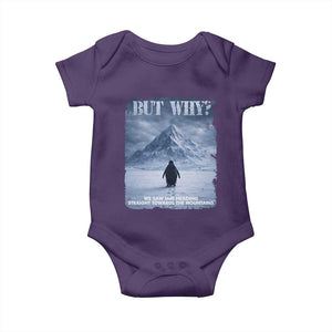 We Saw Him Heading Straight Towards The Mountain But Why Nihilist Penguin Baby Onesie TS11 Purple Print Your Wear