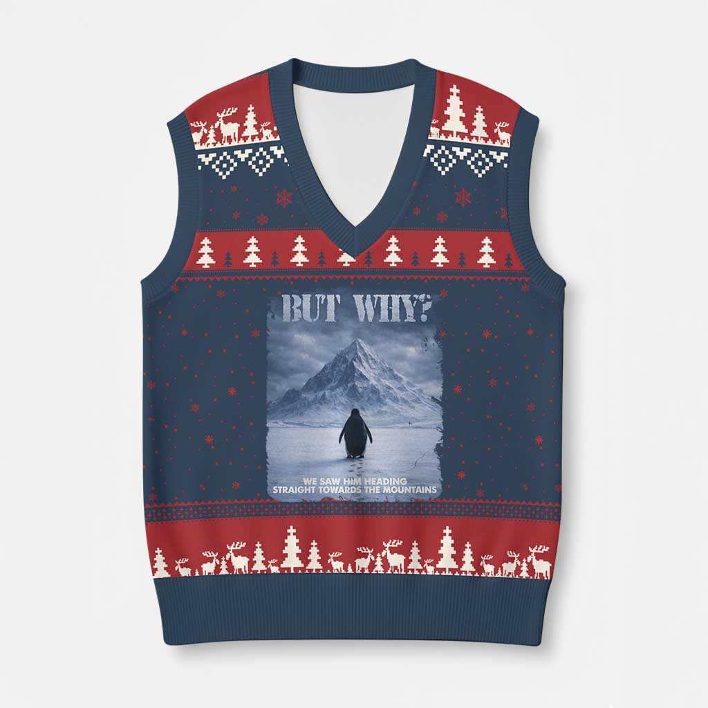 We Saw Him Heading Straight Towards The Mountain But Why Nihilist Penguin V-Neck Knit Sweater Vest TS11 Navy Red Print Your Wear