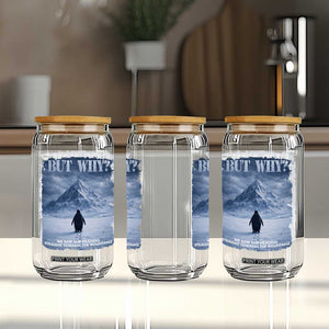 We Saw Him Heading Straight Towards The Mountain But Why Nihilist Penguin Glass Can TS11 Print Your Wear