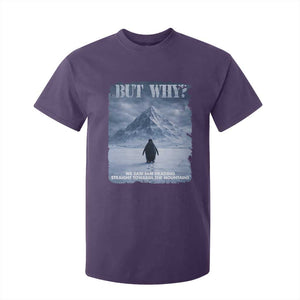 We Saw Him Heading Straight Towards The Mountain But Why Nihilist Penguin T Shirt For Kid TS11 Purple Print Your Wear