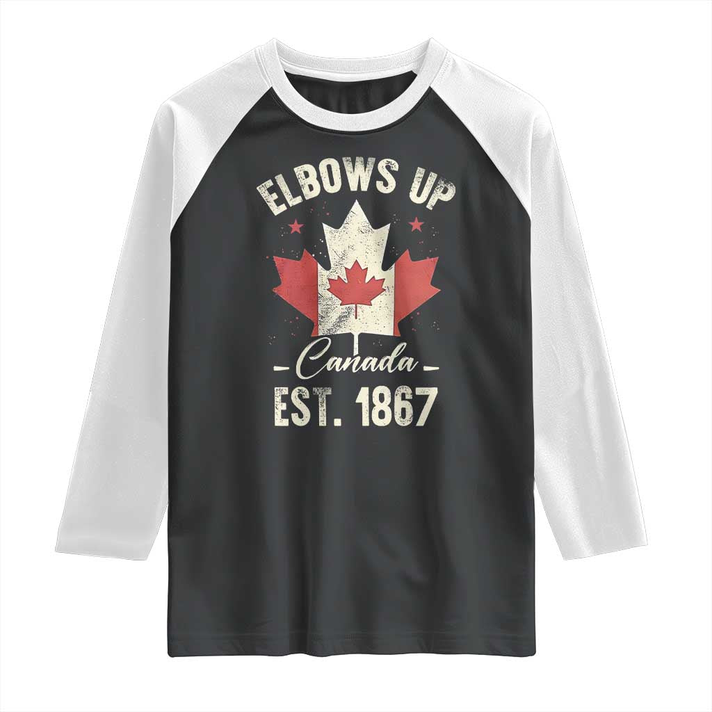 Elbows Up Canada EST 1867 Raglan Shirt True North Strong and Free Proud Canadian Maple Leaf TS11 Black White Print Your Wear
