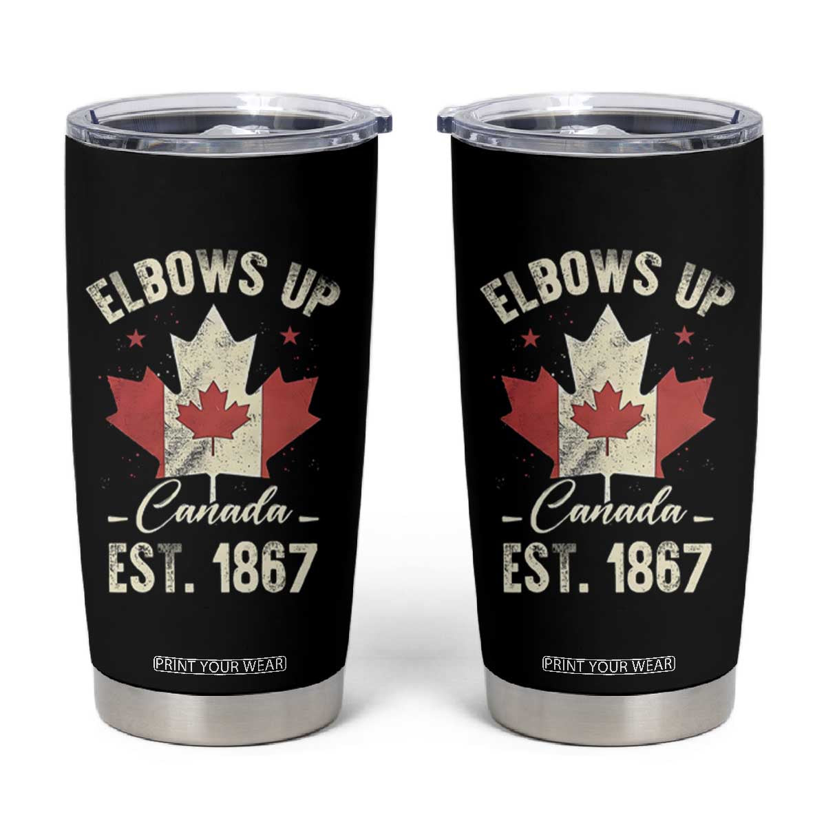 Elbows Up Canada EST 1867 Tumbler Cup True North Strong and Free Proud Canadian Maple Leaf TS11 Black Print Your Wear
