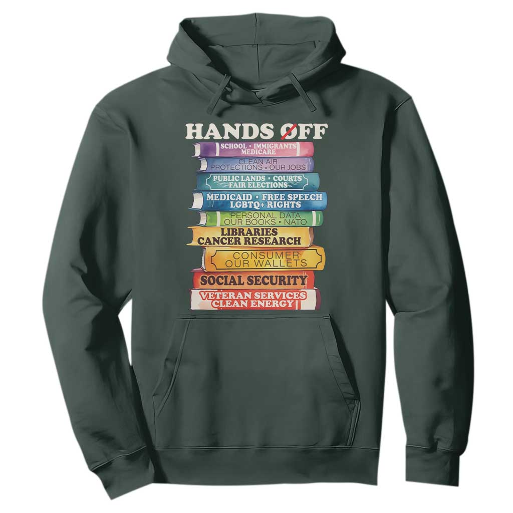 Hands Off Hoodie Social Security And Medicare Protest Colorful Books TS11 Dark Forest Green Print Your Wear