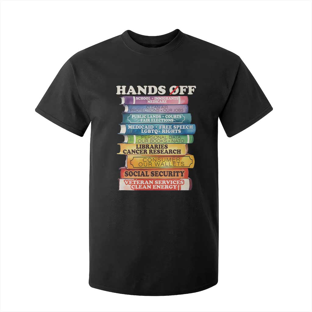 Hands Off T Shirt For Kid Social Security And Medicare Protest Colorful Books TS11 Black Print Your Wear