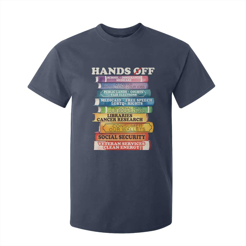Hands Off T Shirt For Kid Social Security And Medicare Protest Colorful Books TS11 Navy Print Your Wear