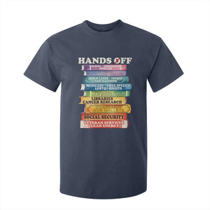 Hands Off T Shirt For Kid Social Security And Medicare Protest Colorful Books TS11 Navy Print Your Wear