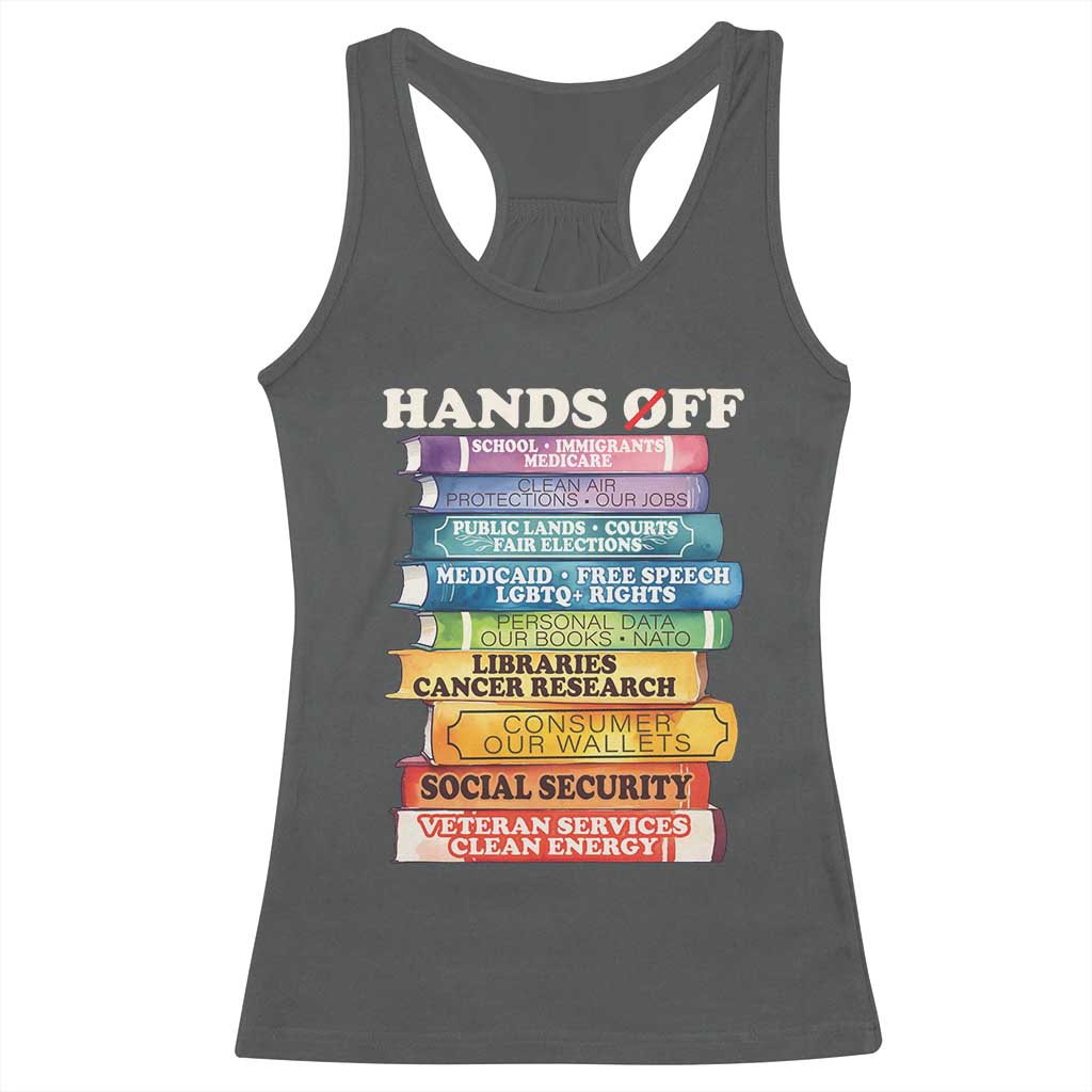 Hands Off Racerback Tank Top Social Security And Medicare Protest Colorful Books TS11 Dark Heather Print Your Wear