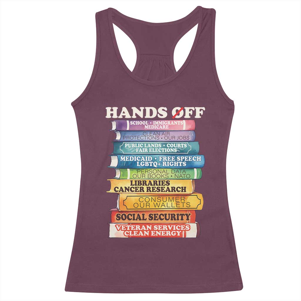 Hands Off Racerback Tank Top Social Security And Medicare Protest Colorful Books TS11 Maroon Print Your Wear