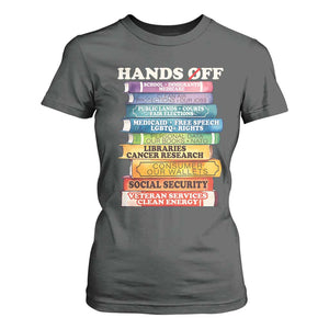 Hands Off T Shirt For Women Social Security And Medicare Protest Colorful Books TS11 Dark Heather Print Your Wear
