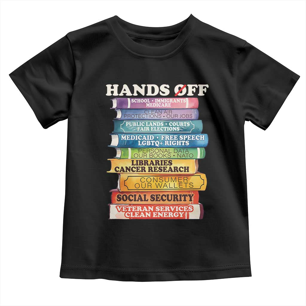 Hands Off Toddler T Shirt Social Security And Medicare Protest Colorful Books TS11 Black Print Your Wear