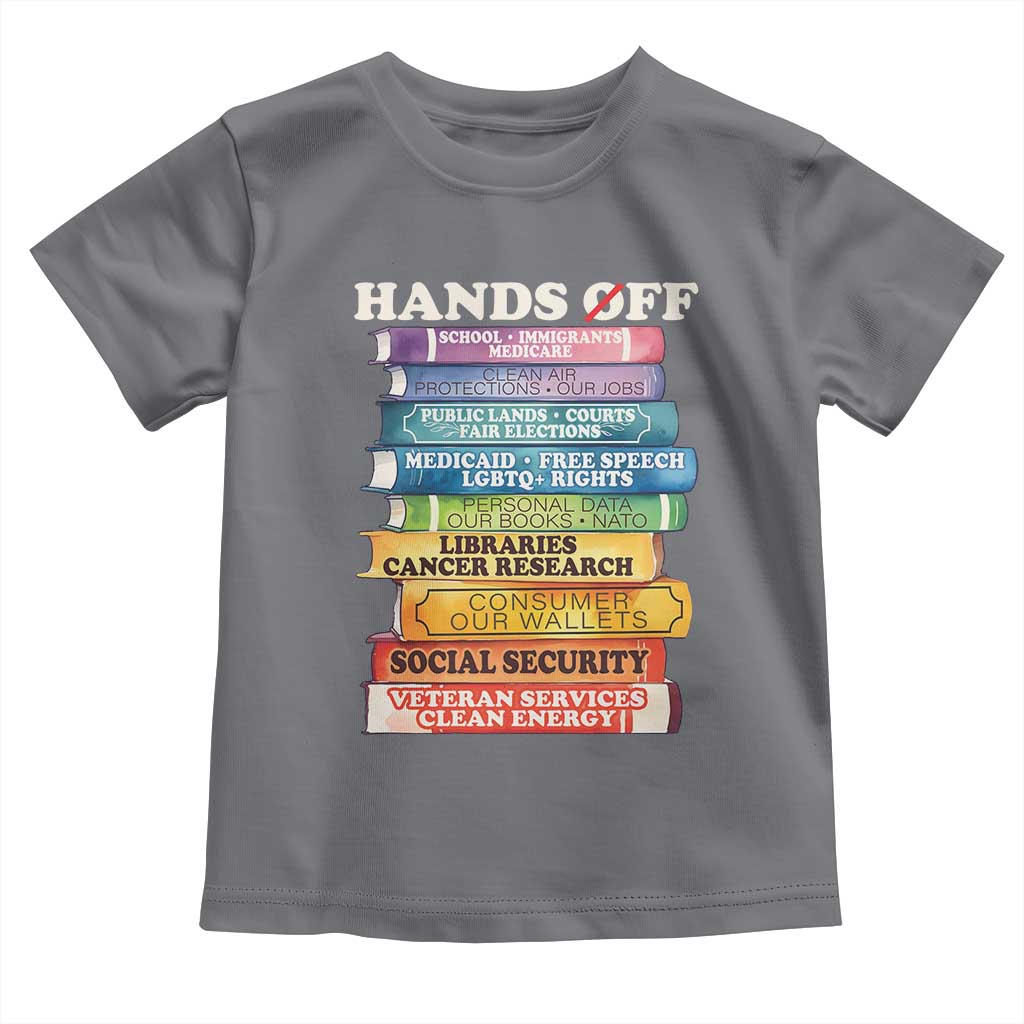 Hands Off Toddler T Shirt Social Security And Medicare Protest Colorful Books TS11 Charcoal Print Your Wear
