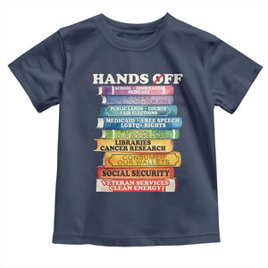 Hands Off Toddler T Shirt Social Security And Medicare Protest Colorful Books TS11 Navy Print Your Wear