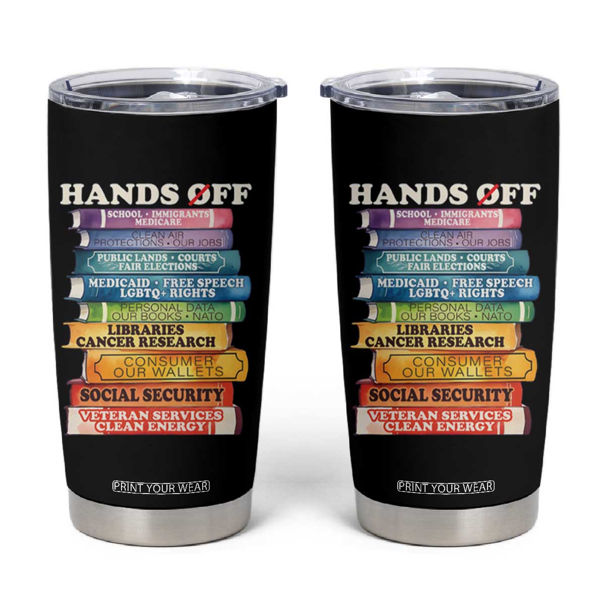 Hands Off Tumbler Cup Social Security And Medicare Protest Colorful Books TS11 Black Print Your Wear