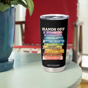 Hands Off Tumbler Cup Social Security And Medicare Protest Colorful Books TS11 Print Your Wear