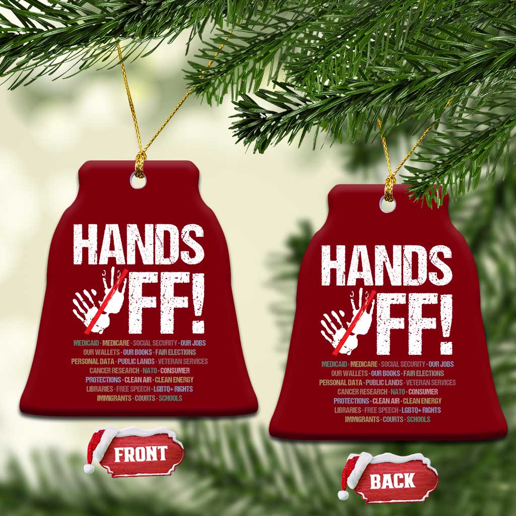 Hands Off Ceramic Ornament Social Security And Medicare Protest Vintage Hand Print TS11 Print Your Wear