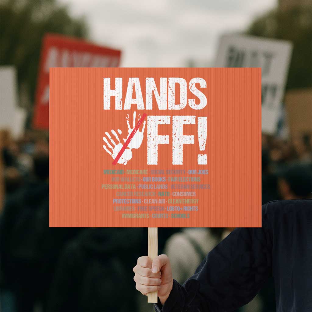 Hands Off Protest Sign Social Security And Medicare Protest Vintage Hand Print TS11 Horizontal 18