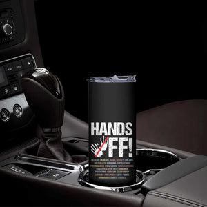 Hands Off Skinny Tumbler Social Security And Medicare Protest Vintage Hand Print TS11 Print Your Wear