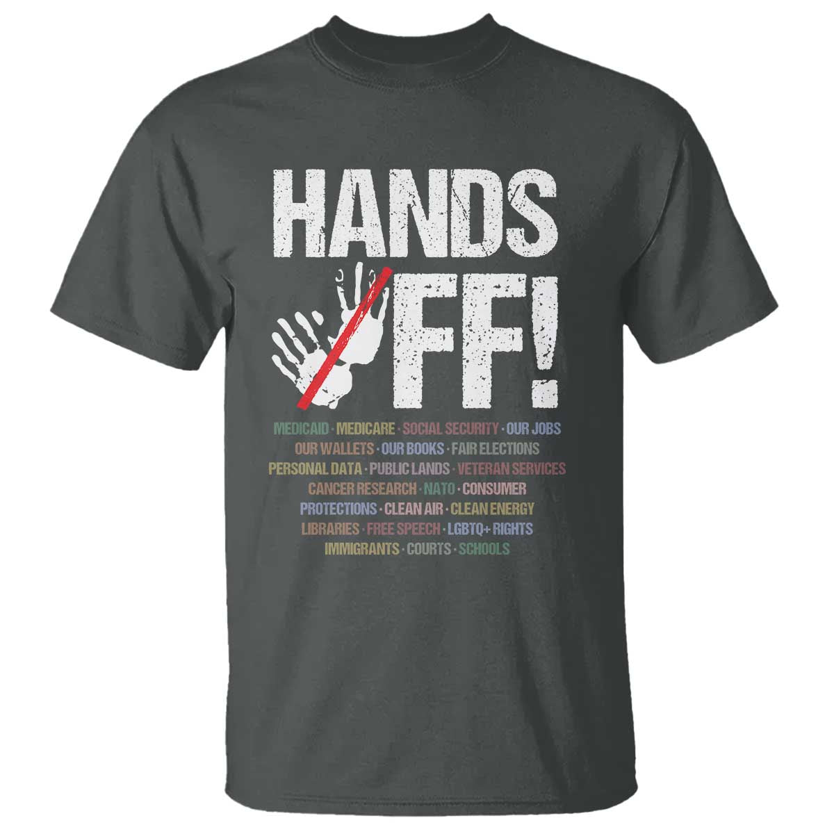 Hands Off T Shirt Social Security And Medicare Protest Vintage Hand Print TS11 Dark Heather Print Your Wear