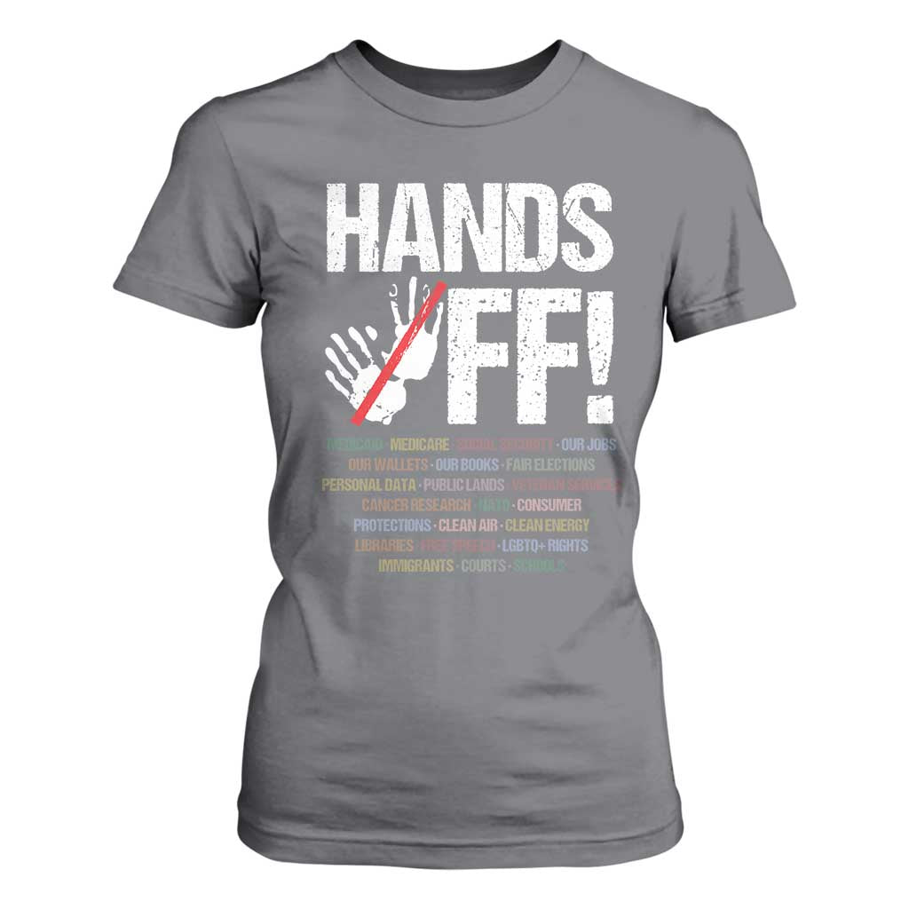 Hands Off T Shirt For Women Social Security And Medicare Protest Vintage Hand Print TS11 Charcoal Print Your Wear