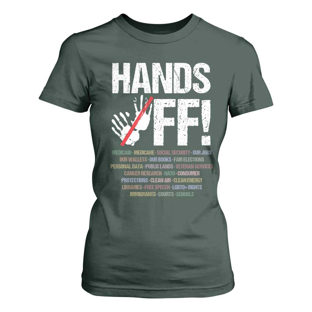 Hands Off T Shirt For Women Social Security And Medicare Protest Vintage Hand Print TS11 Dark Forest Green Print Your Wear