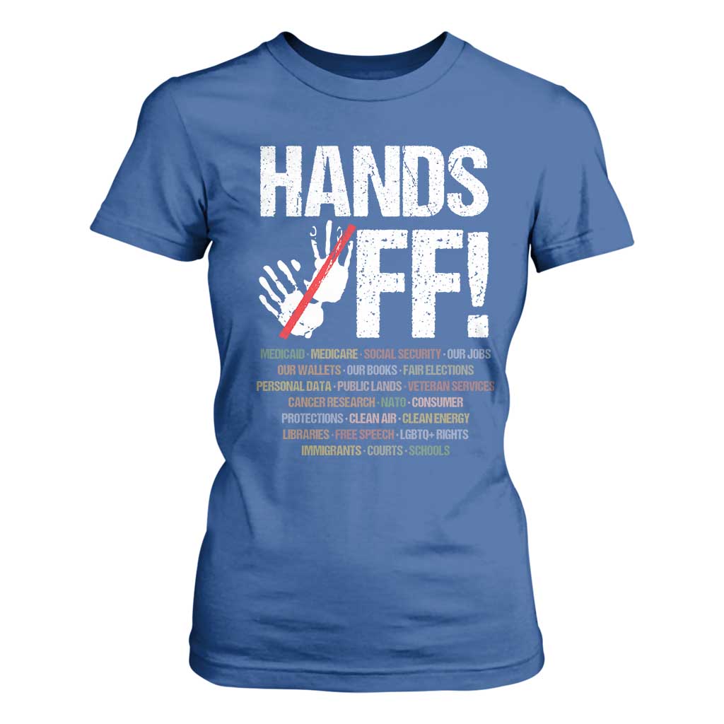 Hands Off T Shirt For Women Social Security And Medicare Protest Vintage Hand Print TS11 Royal Blue Print Your Wear