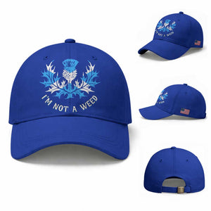 Funny Scottish Thistle I Am Not A Weed Baseball Cap Scotland Flag TS11 Baseball Cap Universal Fit Royal Blue Print Your Wear