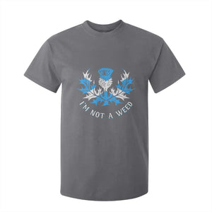 Funny Scottish Thistle I Am Not A Weed T Shirt For Kid Scotland Flag TS11 Charcoal Print Your Wear