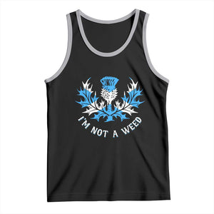 Funny Scottish Thistle I Am Not A Weed Tank Top Scotland Flag TS11 Black Athletic Heather Print Your Wear