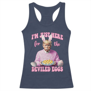 Funny Easter Day Trump Racerback Tank Top I'm Just Here For The Deviled Eggs Bunny Ears TS11 Navy Print Your Wear