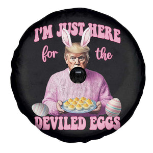 Funny Easter Day Trump Spare Tire Cover I'm Just Here For The Deviled Eggs Bunny Ears TS11 Print Your Wear