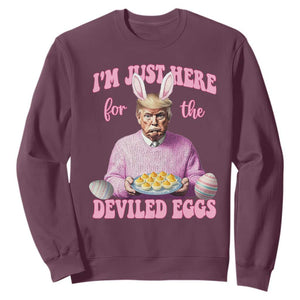 Funny Easter Day Trump Sweatshirt I'm Just Here For The Deviled Eggs Bunny Ears TS11 Maroon Print Your Wear