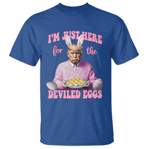 Funny Easter Day Trump T Shirt I'm Just Here For The Deviled Eggs Bunny Ears TS11 Royal Blue Print Your Wear
