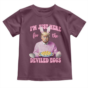 Funny Easter Day Trump Toddler T Shirt I'm Just Here For The Deviled Eggs Bunny Ears TS11 Maroon Print Your Wear
