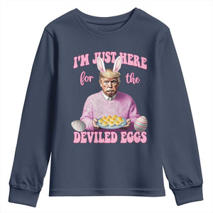 Funny Easter Day Trump Youth Sweatshirt I'm Just Here For The Deviled Eggs Bunny Ears TS11 Navy Print Your Wear
