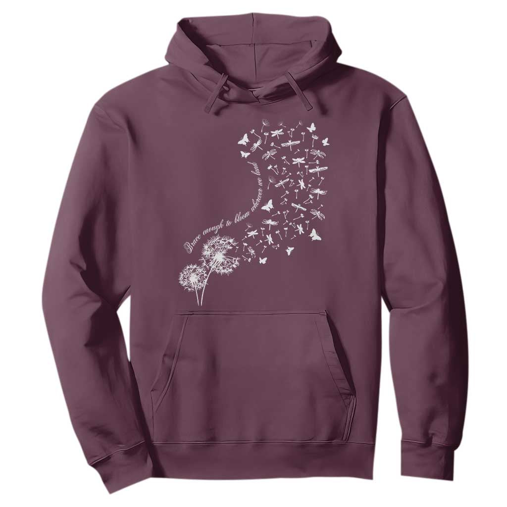 Military Child Month Hoodie Brave Enough To Bloom Wherever We Land Dandelion Flowers TS11 Maroon Print Your Wear