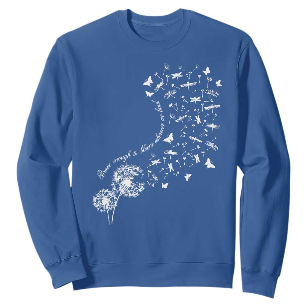 Military Child Month Sweatshirt Brave Enough To Bloom Wherever We Land Dandelion Flowers TS11 Royal Blue Print Your Wear
