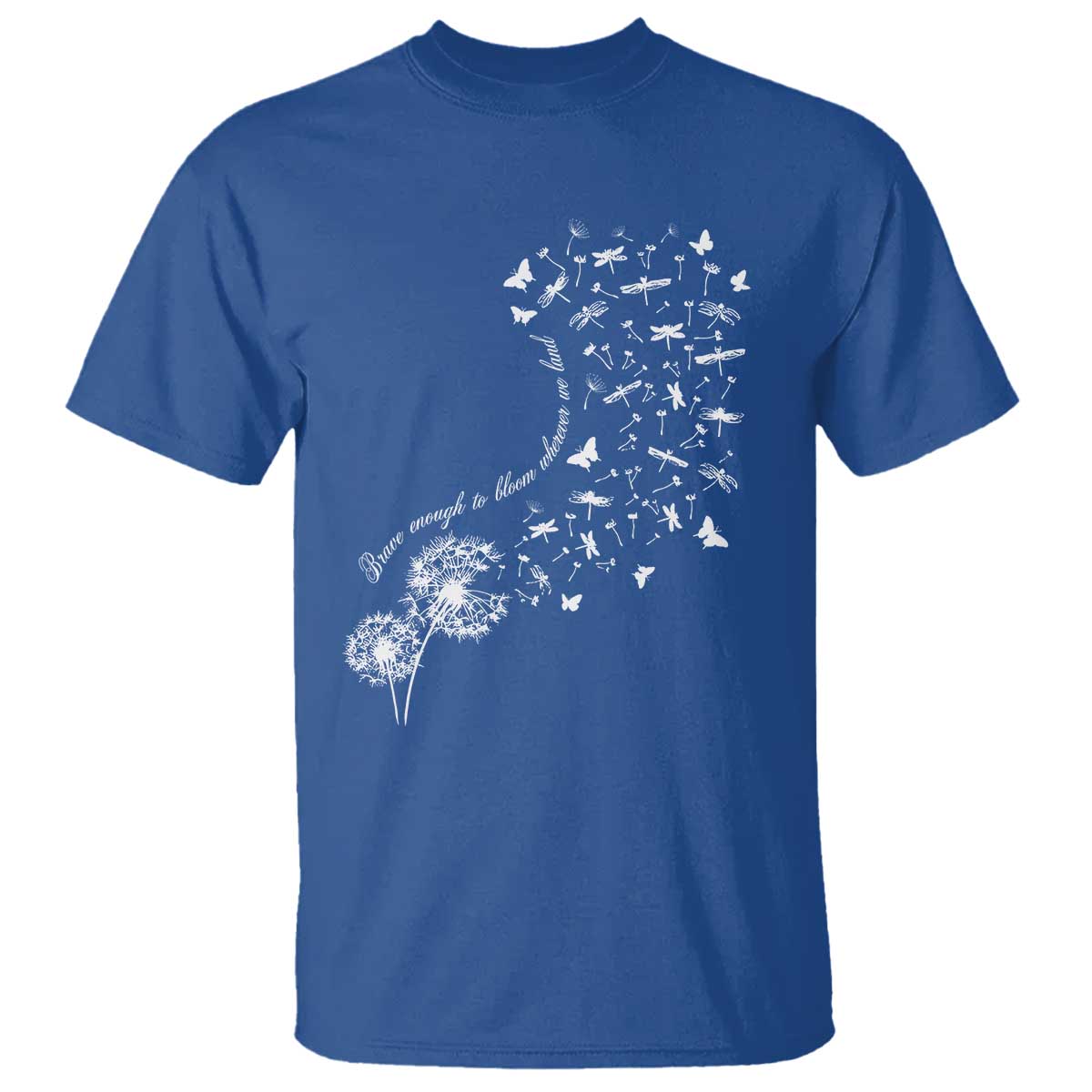 Military Child Month T Shirt Brave Enough To Bloom Wherever We Land Dandelion Flowers TS11 Royal Blue Print Your Wear