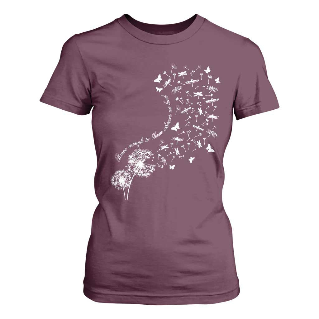 Military Child Month T Shirt For Women Brave Enough To Bloom Wherever We Land Dandelion Flowers TS11 Maroon Print Your Wear