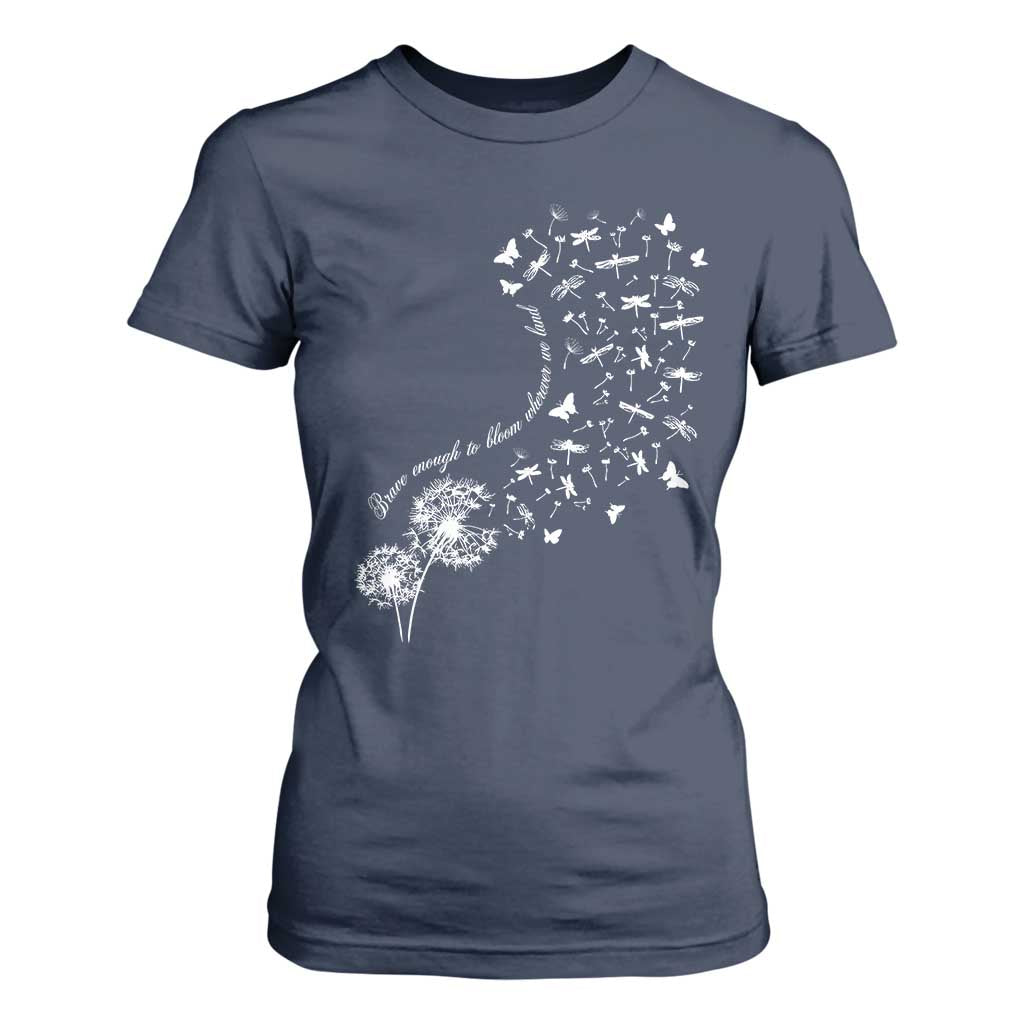 Military Child Month T Shirt For Women Brave Enough To Bloom Wherever We Land Dandelion Flowers TS11 Navy Print Your Wear