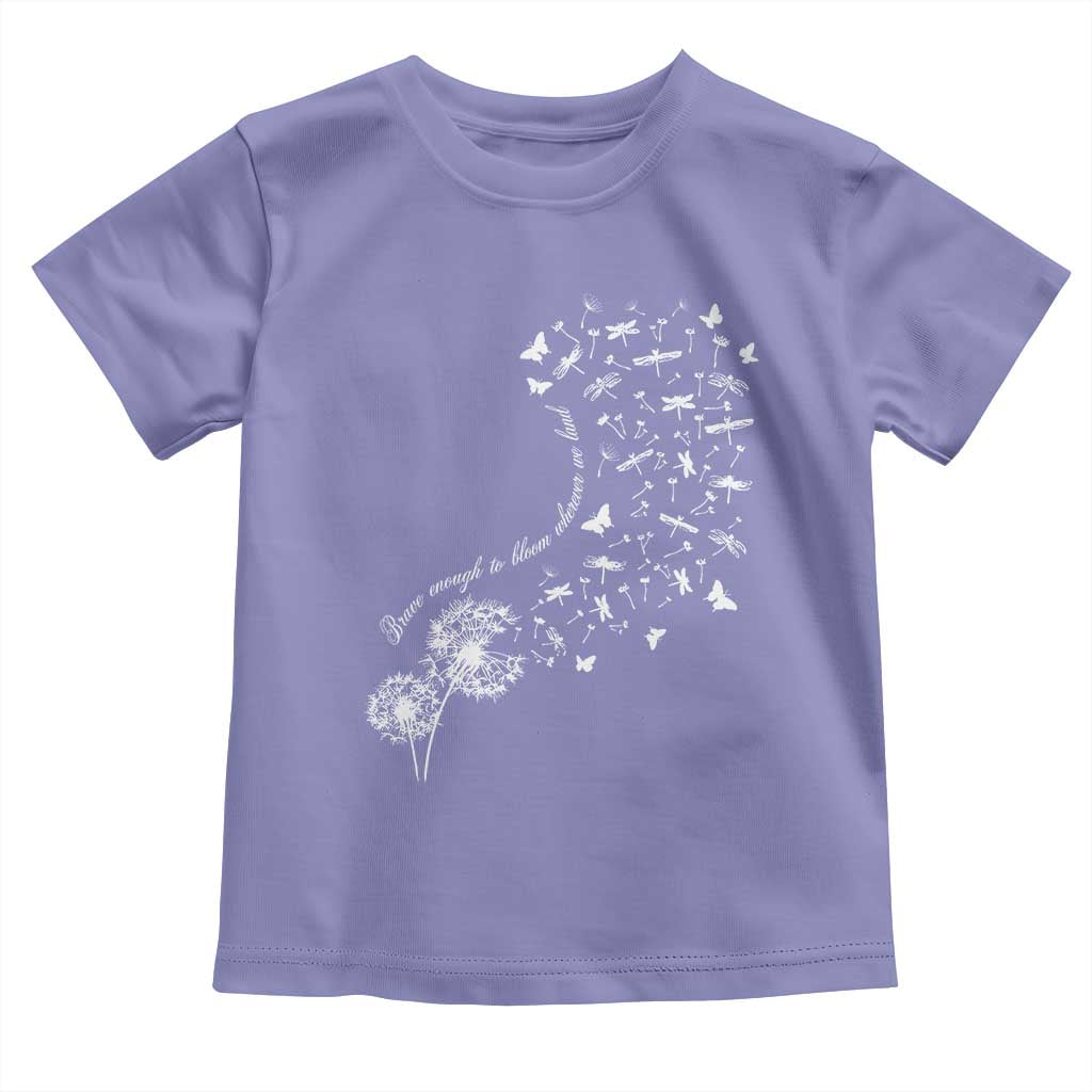 Military Child Month Toddler T Shirt Brave Enough To Bloom Wherever We Land Dandelion Flowers TS11 Violet Print Your Wear